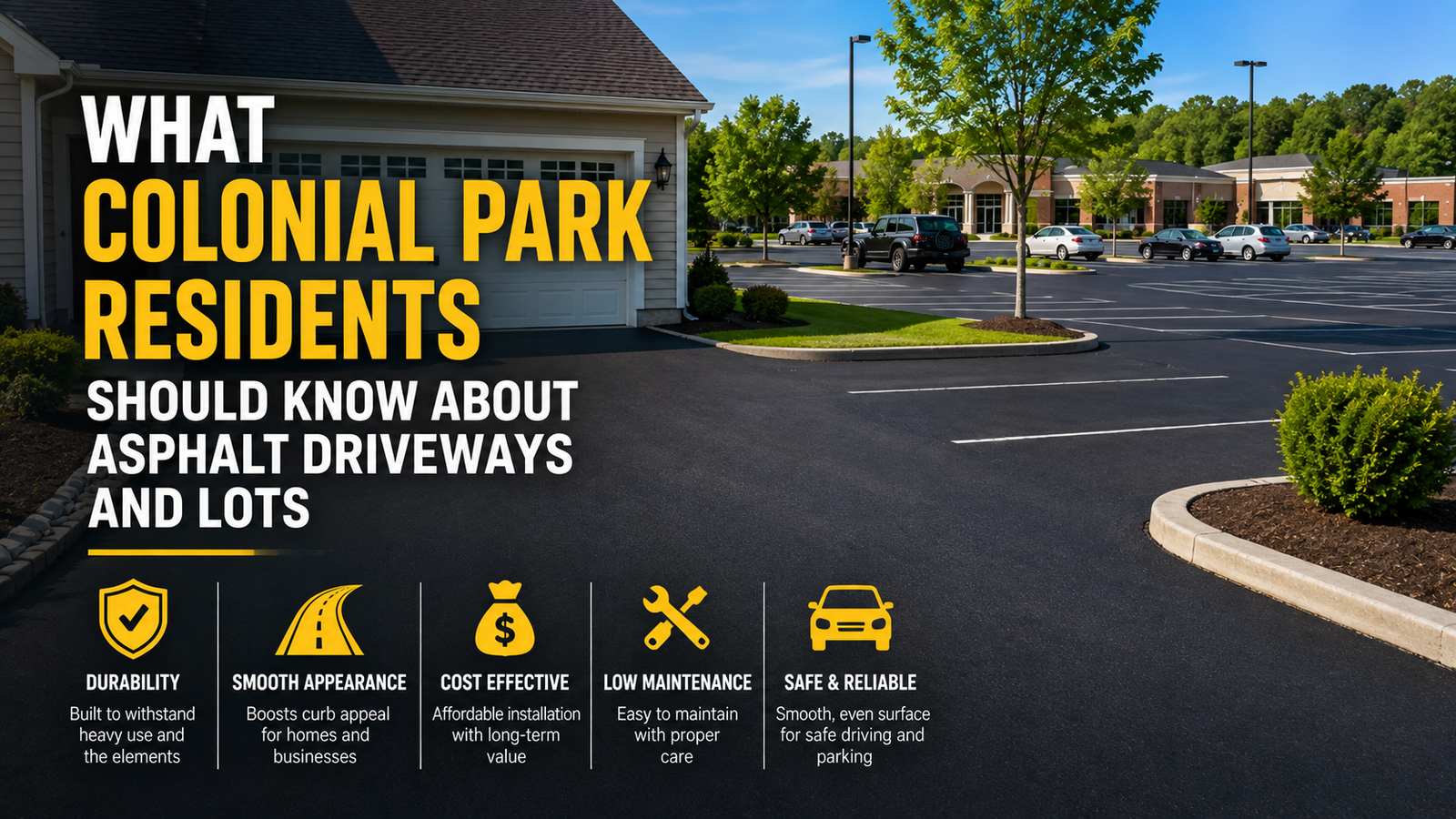 What Colonial Park Residents Should Know About Asphalt Driveways and Lots